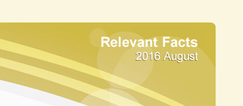 Relevant Facts - August 2016